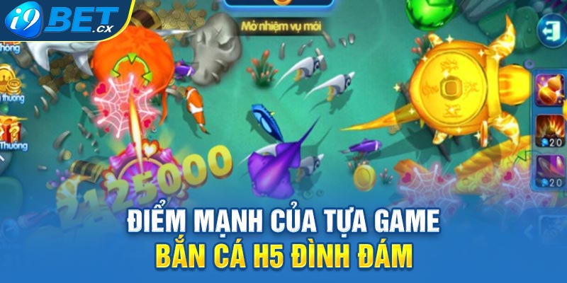 Điểm mạnh của tựa game bắn cá h5 đình đám