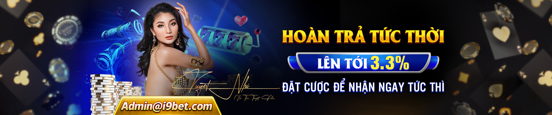 i9bet hoàn trả tức thời lên đến 3%