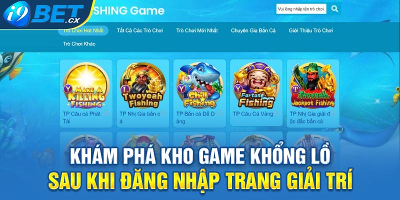 Khám phá kho game khổng lồ sau khi đăng nhập trang giải trí