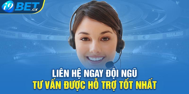 Liên hệ ngay đội ngũ tư vấn để được hỗ trợ tốt nhất