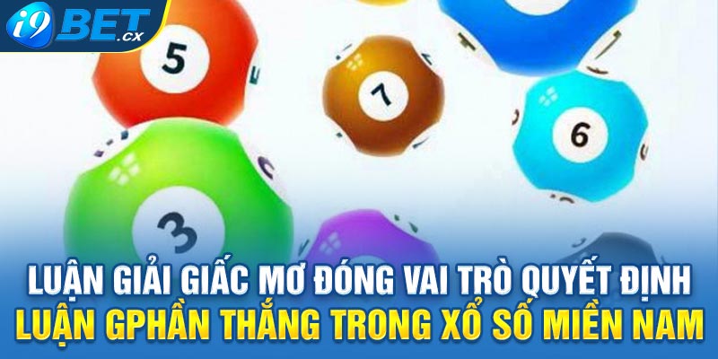 Luận giải giấc mơ đóng vai trò quyết định phần thắng trong xổ số miền Nam