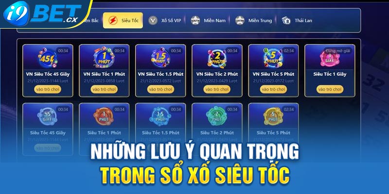 Những lưu ý quan trọng trong xổ số siêu tốc